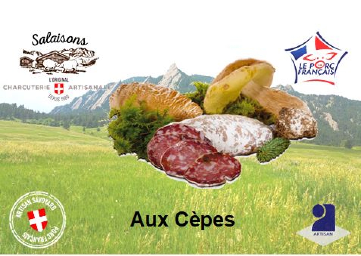 Salaisons Artisanales de Montagne Saucisson aux Cèpes ACHATS GRPOUPES CE